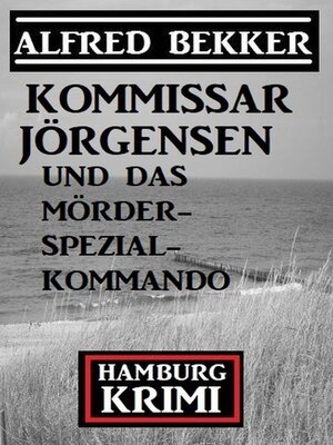 cover image of Kommissar Jörgensen und das Mörderspezialkommando